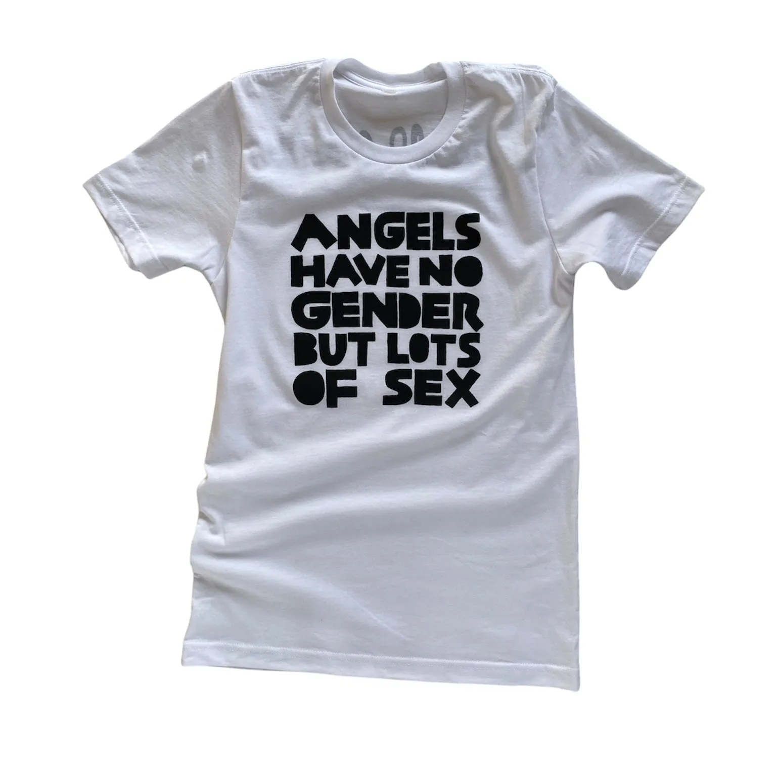 ANGELS HAVE NO GENDER BUT LOTS OF SEX T-shirt