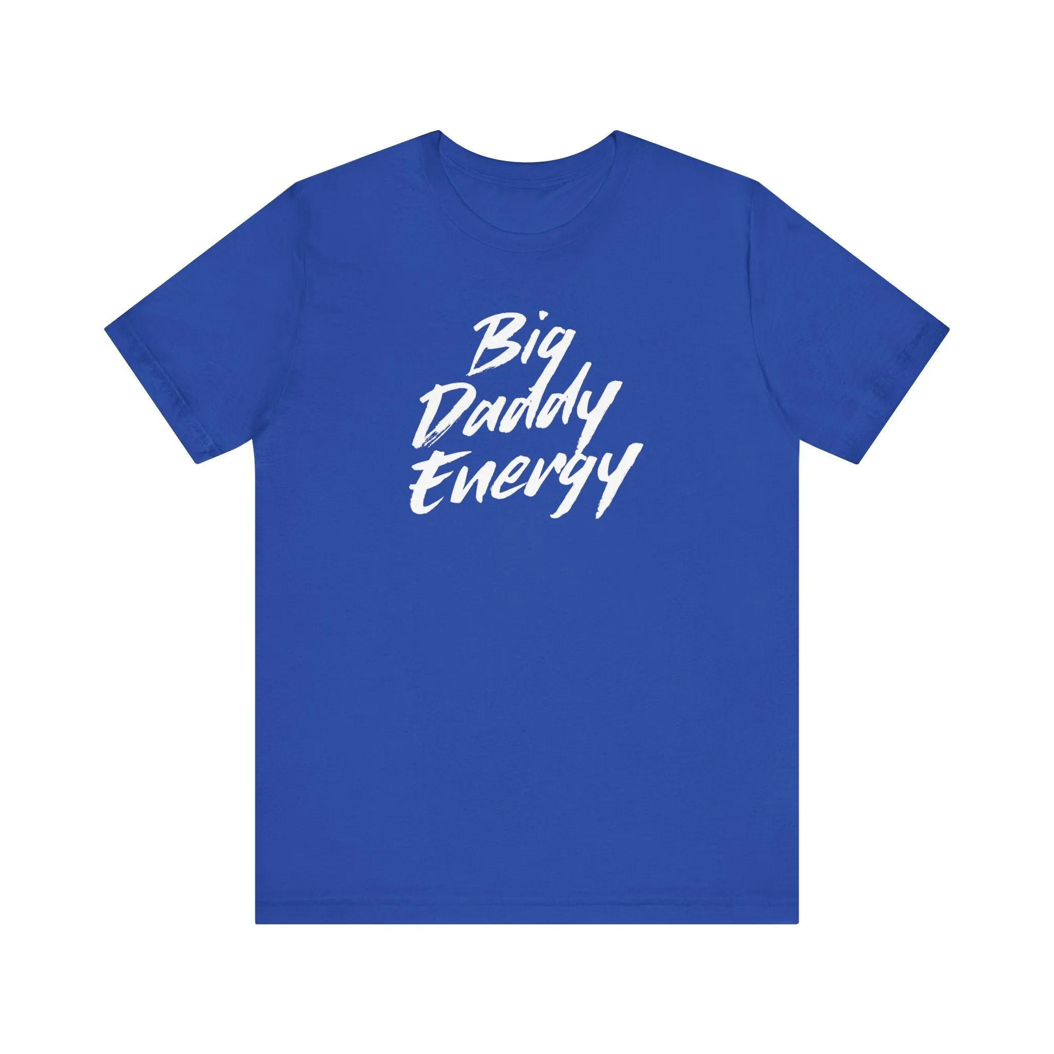 Big Daddy Energy